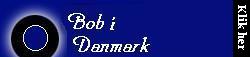 bobidanmarkmenu.gif (16873 bytes)